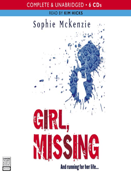 Title details for Girl, Missing by Sophie McKenzie - Available